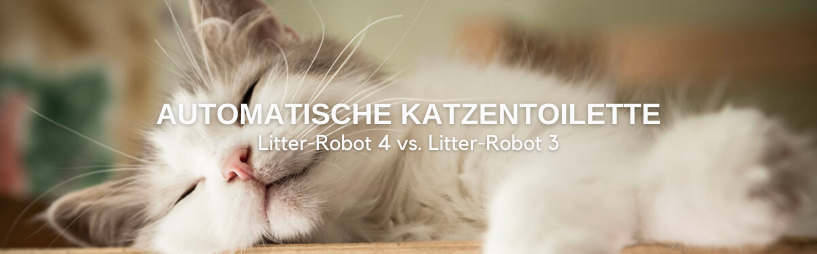 Vergleich Litter-Robot 4 vs. Litter-Robot 3
